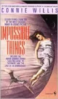 Impossible Things