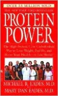 Protein Power: The High-Protein/Low-Carbohydrate Way to Lose Weight, Feel Fit, and Boost Yourhealth--In Just Weeks!