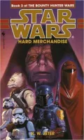 Star Wars Bounty Hunter Wars #3: Hard Merchandise