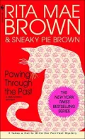 Pawing through the Past (Mrs. Murphy Series #8)