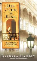 Die upon a Kiss (Benjamin January Series #5)