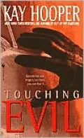 Touching Evil (Bishop/Special Crimes Unit Series #4)