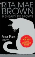 Sour Puss (Mrs. Murphy Series #14)