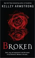 Broken (Women of the Otherworld Series #6)