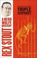 Triple Jeopardy (Nero Wolfe Series)