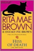 Hiss of Death (Mrs. Murphy Series #19)