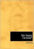 The Young Forester (Large Print Edition)