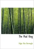 The Mad King (Large Print Edition)