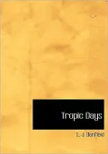 Tropic Days (Large Print Edition)