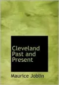 Cleveland Past And Present (Large Print Edition)