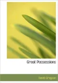 Great Possessions