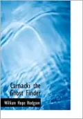 Carnacki The Ghost Finder (Large Print Edition)