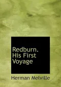 Redburn. His First Voyage