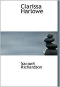 Clarissa Harlowe (Large Print Edition)