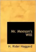 Mr. Meeson's Will (Large Print Edition)