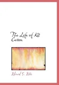 The Life of Kit Carson