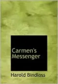 Carmen's Messenger (Large Print Edition)