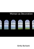 Woman as Decoration