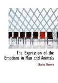 The Expression of the Emotions in Man and Animals