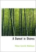 A Damsel in Distress