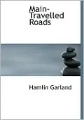 Main-Travelled Roads (Large Print Edition)