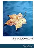 The Wide; Wide World