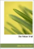 The Yukon Trail (Large Print Edition)