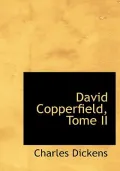 David Copperfield, Tome II