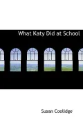 What Katy Did at School
