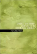 Science And Health, With Key To The Scriptures, Volume 2 (Large Print Edition)