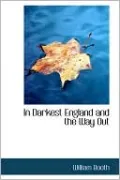 In Darkest England And The Way Out