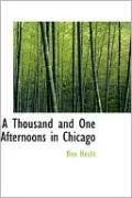 A Thousand And One Afternoons In Chicago
