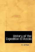 History of the Expedition to Russia