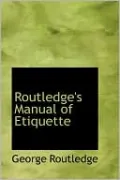 Routledge's Manual of Etiquette