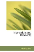 Impressions and Comments