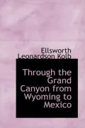 Through the Grand Canyon from Wyoming to Mexico