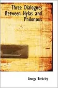 Three Dialogues Between Hylas and Philonous