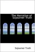 The Narrative of Sojourner Truth