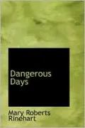 Dangerous Days