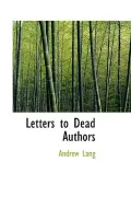 Letters to Dead Authors
