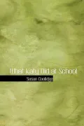 What Katy Did at School