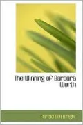 The Winning of Barbara Worth