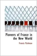 Pioneers of France in the New World
