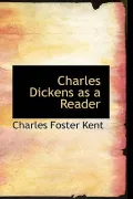 Charles Dickens as a Reader