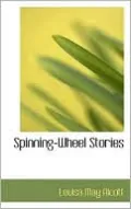 Spinning-Wheel Stories