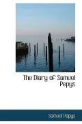 The Diary of Samuel Pepys