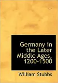 Germany In The Later Middle Ages, 1200-1500 (Large Print Edition)