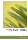 Primary Natural Philosophy