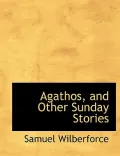 Agathos, and Other Sunday Stories
