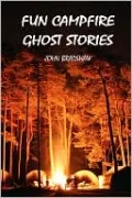 Fun Campfire Ghost Stories